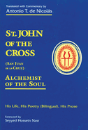 St. John of the Cross: San Jua: His Life, His Poetry (Bilngual), His Prose