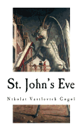 St. John's Eve: Classic Horror Stories