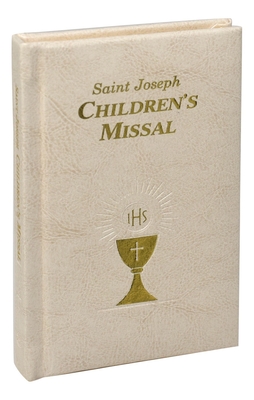 St. Joseph Children's Missal: A Helpful Way to Participate at Mass - Catholic Book Publishing & Icel (Producer)