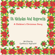 St. Nicholas and Ruprecht: A children's Christmas story