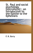 St. Paul and Social Psychology [Microform]; An Introduction to the Epistle to the Ephesians