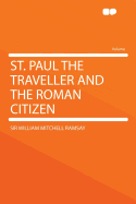 St. Paul the Traveller and the Roman Citizen