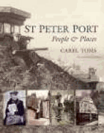 St. Peter Port: People and Places