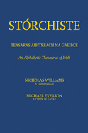 St?rchiste - Teasras Aib?treach na Gaeilge: An Alphabetic Thesaurus of Irish