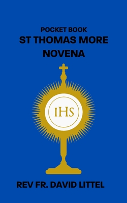 St Thomas More Novena: Pocket Book - Littel, David