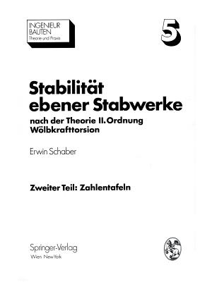 Stabilitat Ebener Stabwerke: Nach Der Theorie II. Ordnung Wolbkrafttorsion - Schaber, Erwin