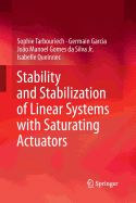 Stability and Stabilization of Linear Systems with Saturating Actuators