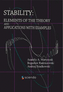 Stability: Elements of the Theory and Applications with Examples