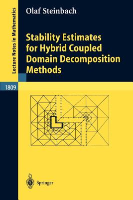 Stability Estimates for Hybrid Coupled Domain Decomposition Methods - Steinbach, Olaf