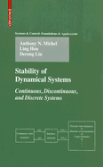 Stability of Dynamical Systems: Continuous, Discontinuous, and Discrete Systems