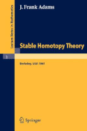 Stable Homotopy Theory