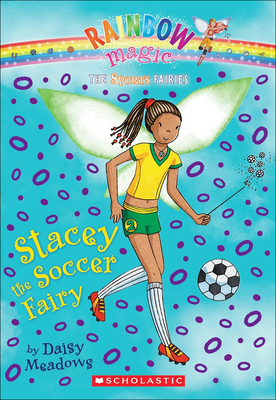 Stacey the Soccer Fairy - Meadows, Daisy