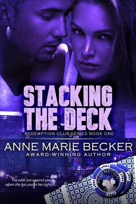 Stacking the Deck - Becker, Anne Marie