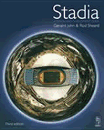 Stadia: A Design and Development Guide - John, Geraint, and Sheard, Rod
