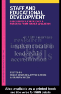 Staff and Educational Development: Case Studies, Experience, and Practice from Higher Education