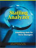 Staffing Analyzer: Simplifying Data for Nurse Managers