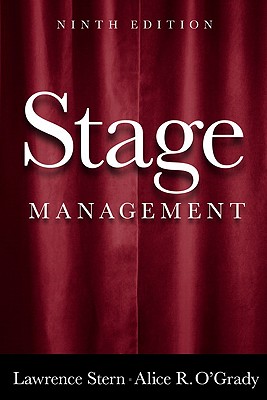 Stage Management - Stern, Lawrence, and O'Grady, Alice