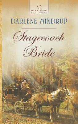 Stagecoach Bride - Mindrup, Darlene