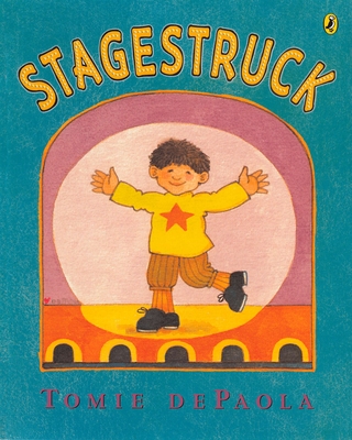 Stagestruck - dePaola, Tomie