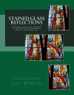 Stained Glass Reflections: Shedding Light on the Windows of the First United Methodist Church, Gainesville, Ga.