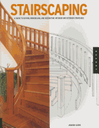 Stairscaping: A Guide to Buying, Remodeling, and Decorating Interior and Exterior Staircases - Karre, Andrew