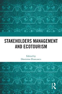 Stakeholders Management and Ecotourism - Diamantis, Dimitrios (Editor)