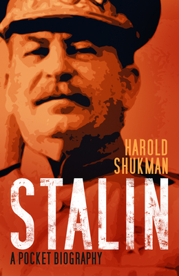 Stalin: A Pocket Biography - Shukman, Harold