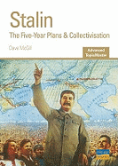 Stalin: The Five-year Plans and Collectivisation