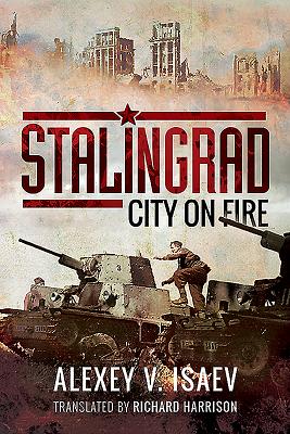 Stalingrad: City on Fire - Isaev, Alexey