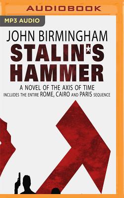 Stalin's Hammer - Birmingham, John