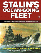 Stalin's Ocean-Going Fleet: Soviet