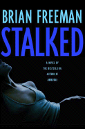 Stalked - Freeman, Brian, MD
