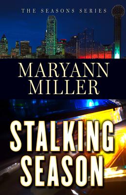 Stalking Season - Miller, Maryann