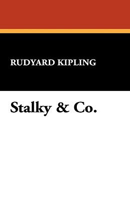 Stalky & Co. - Kipling, Rudyard