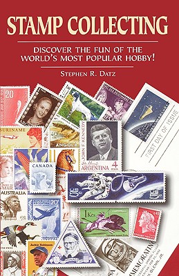 Stamp Collecting - Datz, Stephen R