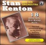Stan Kenton & His Orchestra Play 18 Original Big Band Recordings