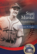 Stan Musial: Baseball Hero