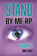 Stand By Me RP: Volume 2