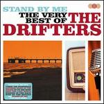 Stand by Me: The Very Best of the Drifters