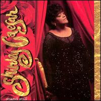 Stand Still - Shirley Caesar