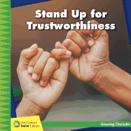 Stand Up for Trustworthiness