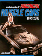 Standard Catalog of American Muscle Cars 1973-2006