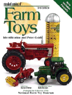 Standard Catalog of Farm Toys: Identification and Price Guide - O'Brien, Karen, Professor (Editor), and Bossen, Kate (Editor)
