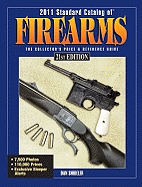 Standard Catalog of Firearms: The Collector's Price & Reference Guide