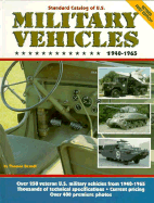 Standard Catalog of U.S. Military Vehicles, 1940-1965