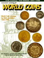 Standard Catalog of World Coins, 1601-1700 - Krause, Chester L, and Mishler, Clifford, and Bruce, Colin R, II (Editor)