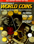 Standard Catalog of World Coins: 1801-1900 - Krause, Chester L, and Mishler, Clifford, and Bruce, Colin R, II (Editor)