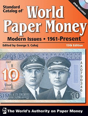 "Standard Catalog of" World Paper Money Modern Issues: 1961-present - Cuhaj, George S., Ed