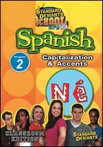 Standard Deviants School: Spanish, Vol. 2 - Capitalization & Accents