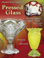 Standard Encyclopedia of Pressed Glass 1860-1930: Identification and Values
